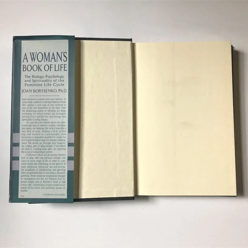 A Woman's Book of Life by Joan Borysenko, Ph.D.